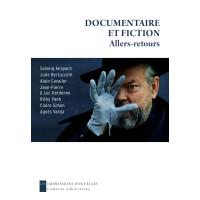 Documentaire et fiction - allers-retours