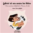 Gabriel et ses amies les bêtes
