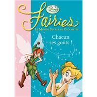 La Fée Clochette 06 - Chacun ses goûts !