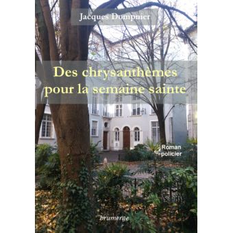 Des chrysanthèmes pour la semaine sainte