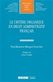Le critere organique en droit administratif francais