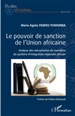 Le pouvoir de sanction de l'Union africaine