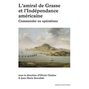 L’amiral de Grasse et l’Indépendance américaine