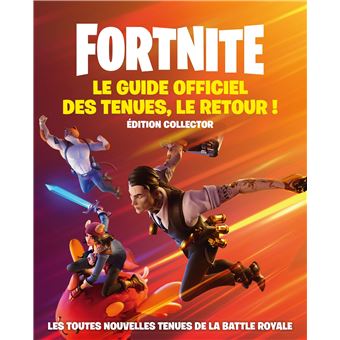 Fortnite Le Guide officiel des tenues, le retour !