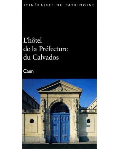 Hôtel de la préfecture du Calvados