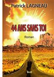 44 ans sans toi