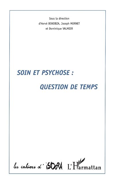 Soin et psychose:question de temps -  Collectif - broché