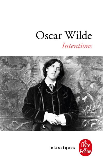 Intentions - Oscar Wilde - Poche