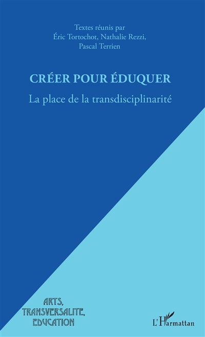 Créer pour éduquer - Eric Tortochot - broché