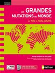 Les grandes mutations du monde au XXe siècle (Nouveaux continents) 2021