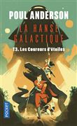La Hanse galactique - tome 3 Les coureurs d'étoiles