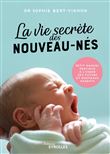 La vie secrète des nouveau-nés