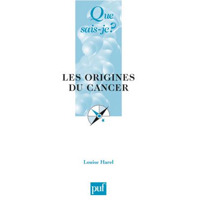 Les origines du cancer