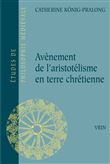Avènement de l'aristotélisme en terre chrétienne