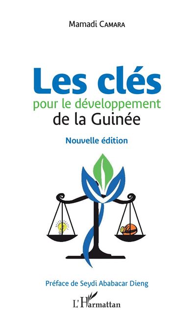 Les clés pour le développement de la Guinée - Mamadi Camara - broché