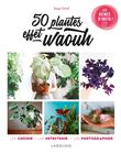 50 plantes effet waouh