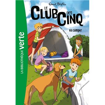 Le Club des CinqLe Club des Cinq va camper