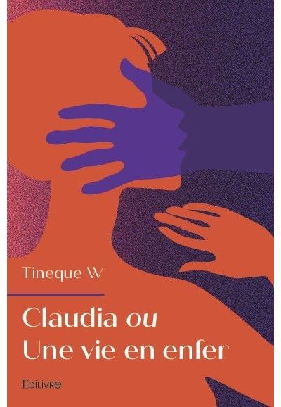 Claudia ou une vie en enfer