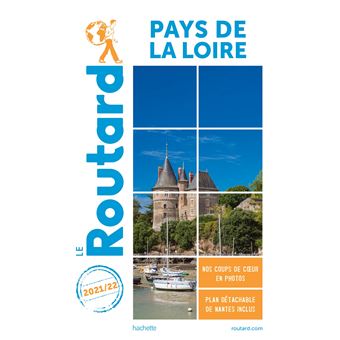 Guide du Routard Pays de la Loire 2021/22