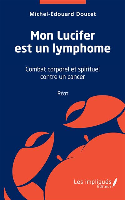 Mon Lucifer est un lymphome