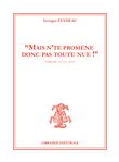 Mais n'te promène donc pas toute nue !