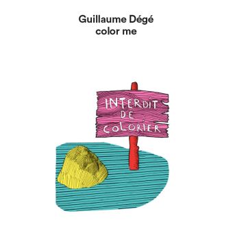 Guillaume Dégé - Color Me