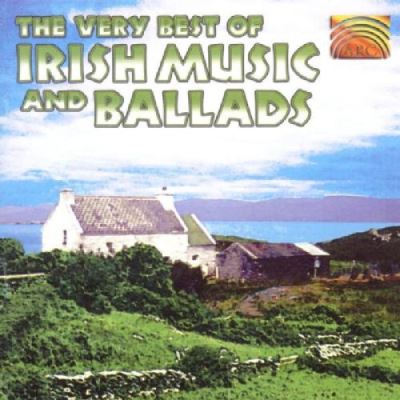 The very best of Irish music and ballads