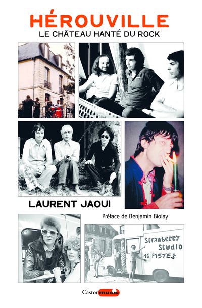 Hérouville, le château hanté du rock - Laurent Jaoui - broché