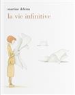 La vie infinitive