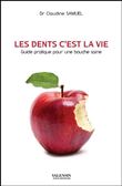 Les dents c'est la vie