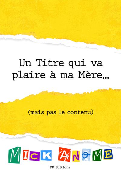 Un titre qui va plaire à ma mère