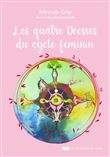 Les quatre Déesses du cycle féminin