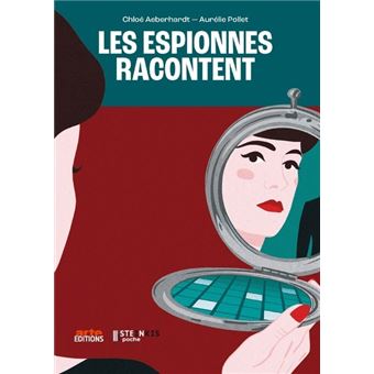 Les Espionnes racontent