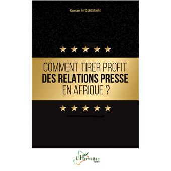 Comment tirer profit des relations presse en Afrique ?