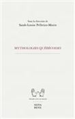 Mythologies québécoises
