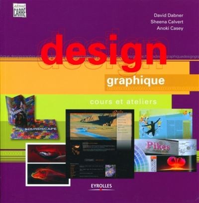 Design Graphique Cours Et Ateliers - Broché - David Dabner - Achat ...