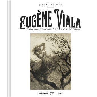 Eugène Viala. Catalogue raisonné de l'oeuvre gravé