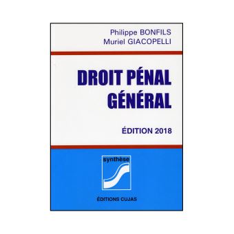 Droit Penal General Edition 2018 Broche Philippe Bonfils Muriel Giacopelli Achat Livre Fnac