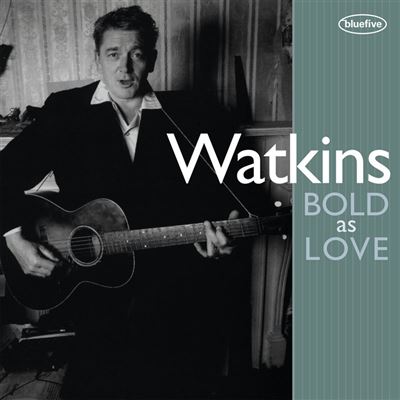 Watkins bold as love