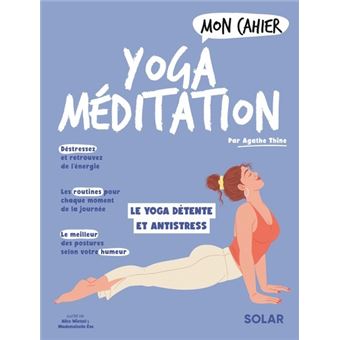 Mon cahier Yoga méditation NED
