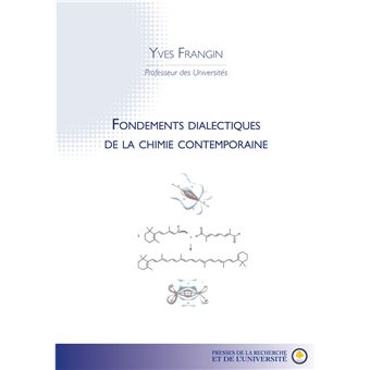 Fondements Dialectiques De La Chimie Contemporaine