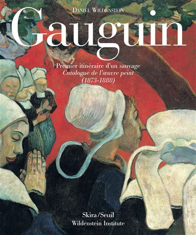 Gauguin - Premier itinéraire d'un sauvage, Catalogue de l'œuvre peint (1873-1888), 2 volumes