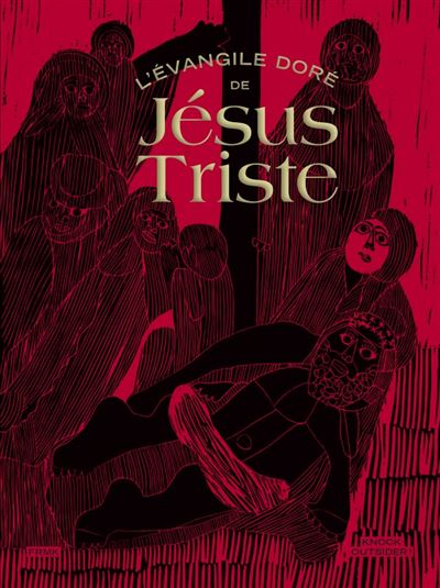 L'Évangile doré de Jésus-triste