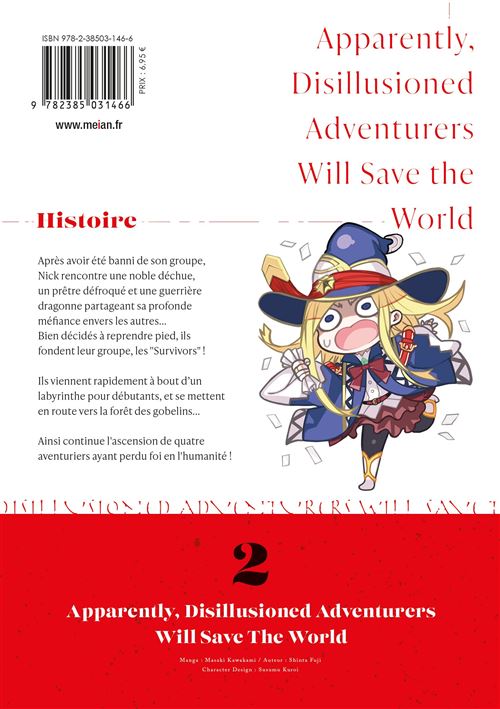 Apparently, Disillusioned Adventurers Will Save the World