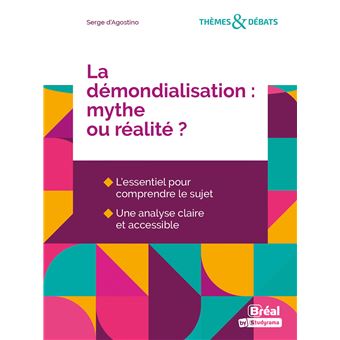 La démondialisation, mythe ou réalité ?