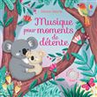 Musique pour moments de détente - Livres musicaux
