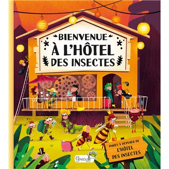 Bienvenue à l'hôtel des insectes