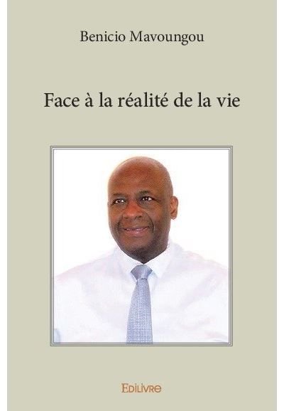 Face a la realite de la vie