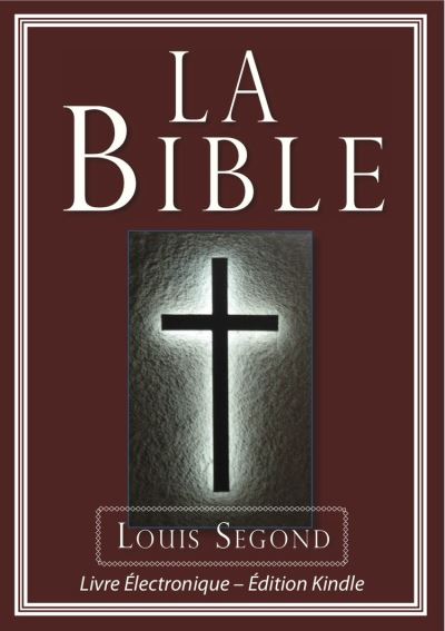 La Bible (Louis Segond) - Bible Électronique - Ebook (ePub) - Dieu, La ...