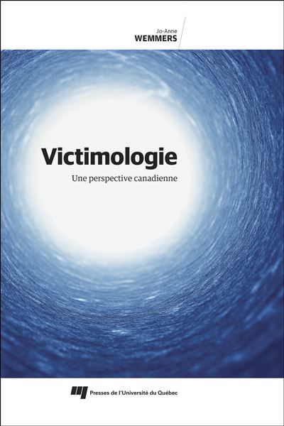 Victimologie - Jo-Anne Wemmers - broché